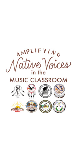 Amplifying Native Voices in the Music Clasroom